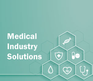MEDICAL INDUSTRY SOLUTIONS